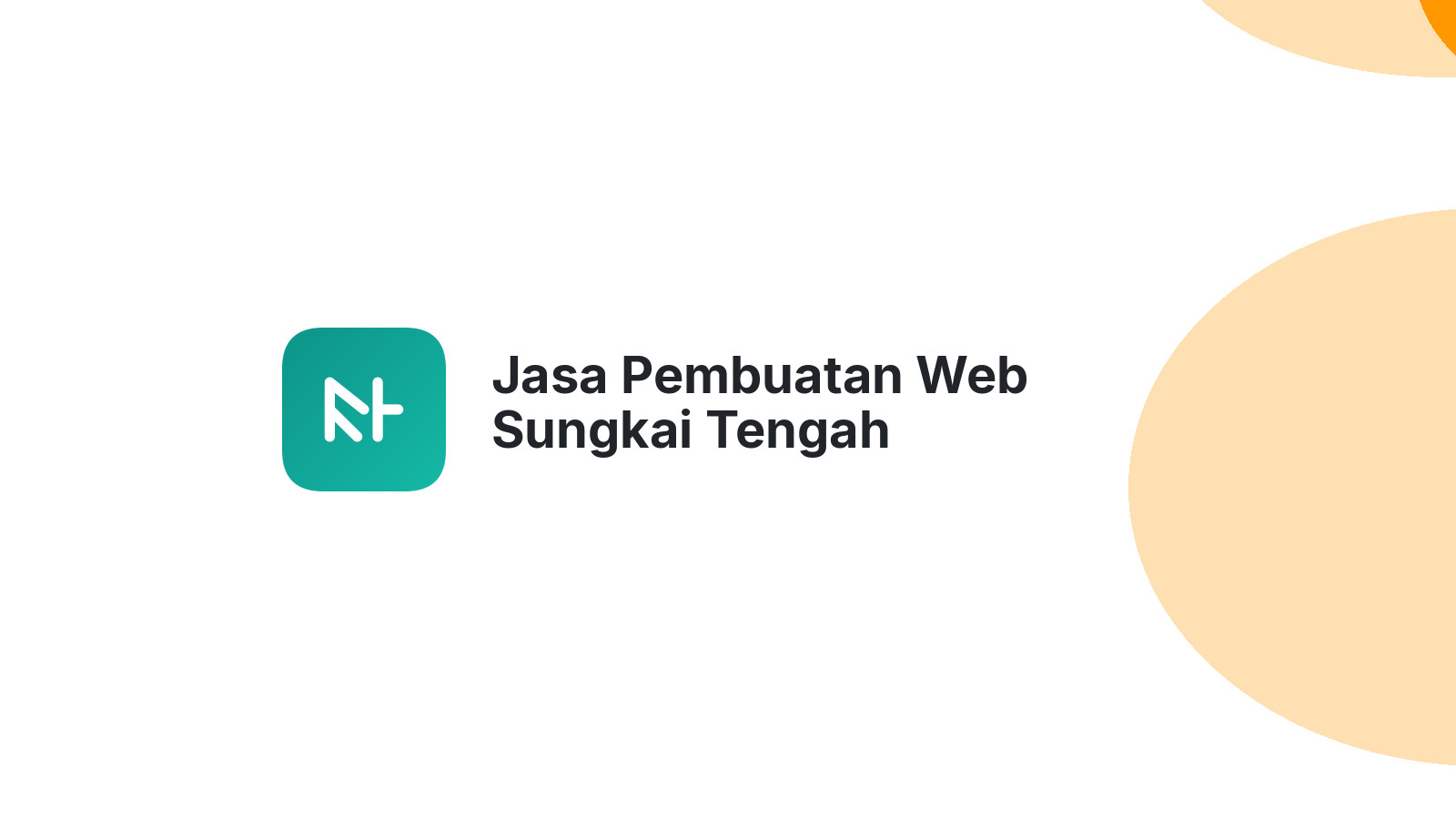 Jasa Pembuatan Web Sungkai Tengah