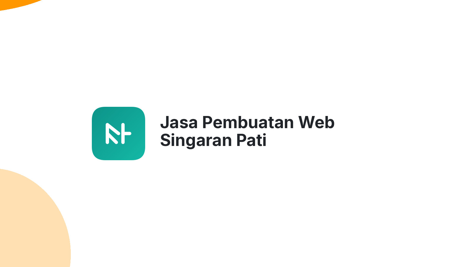 Jasa Pembuatan Web Singaran Pati