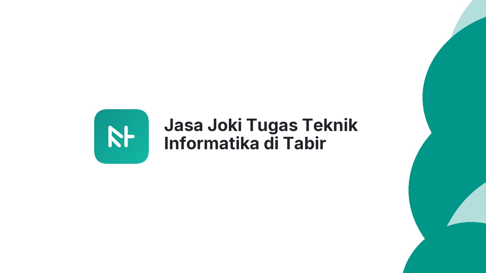 Jasa Joki Tugas Teknik Informatika di Tabir