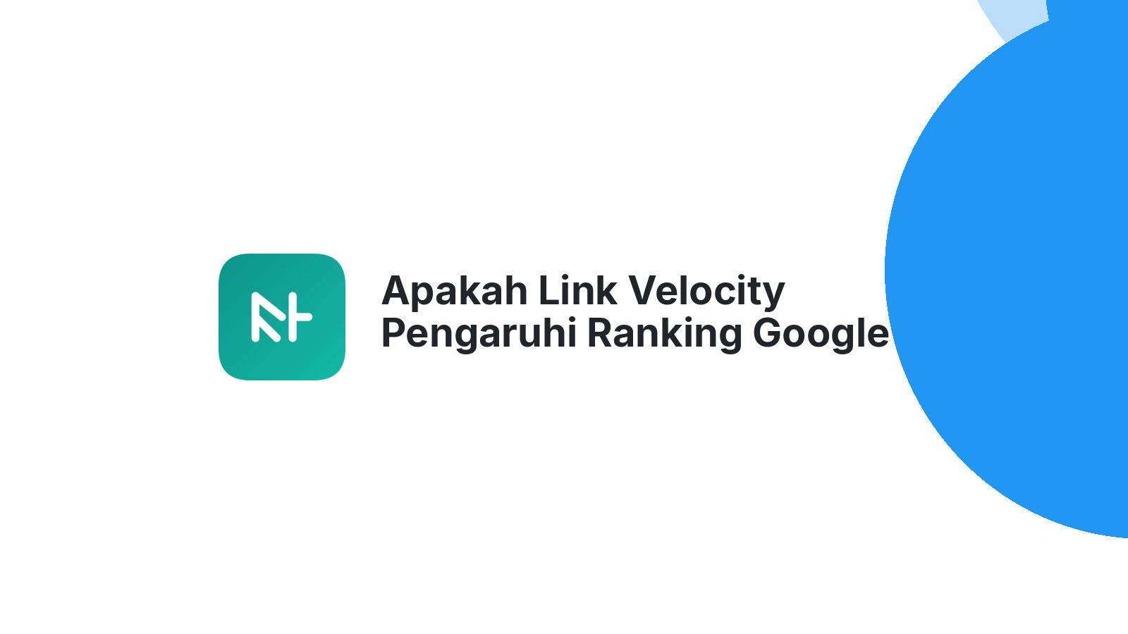 Apakah Link Velocity Pengaruhi Ranking Google