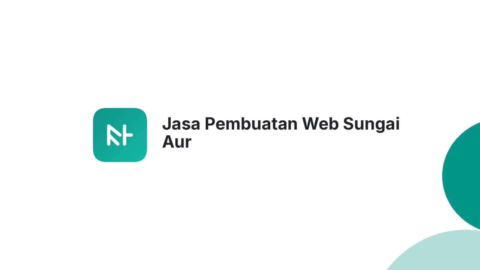 Jasa Pembuatan Web Sungai Aur