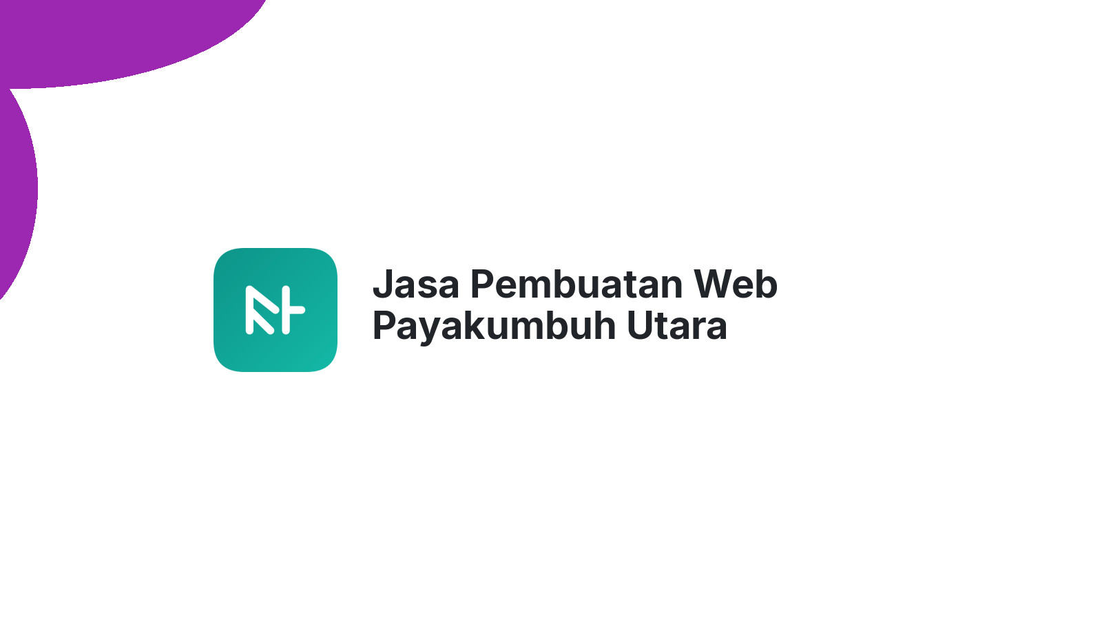 Jasa Pembuatan Web Payakumbuh Utara