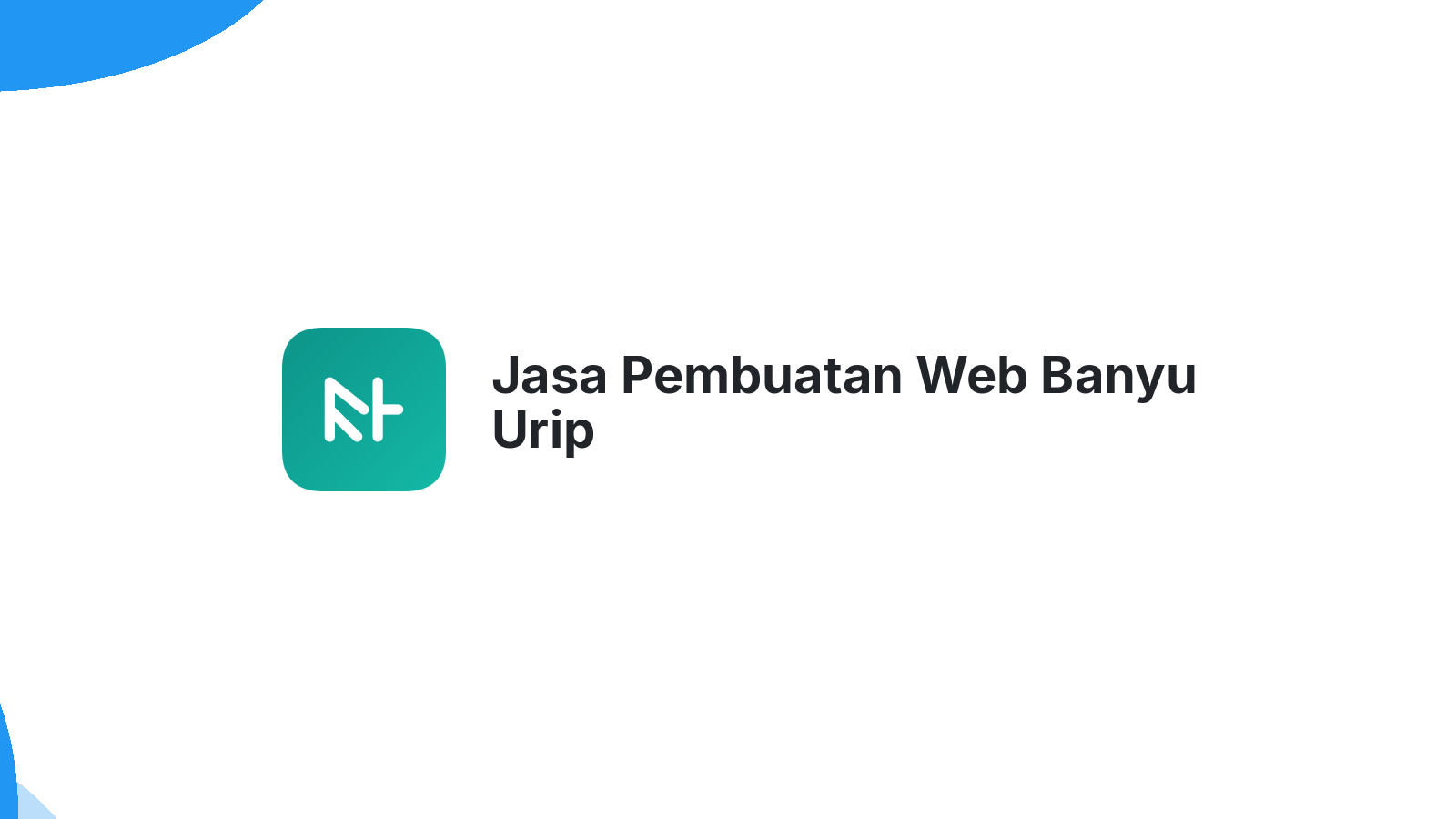 Jasa Pembuatan Web Banyu Urip
