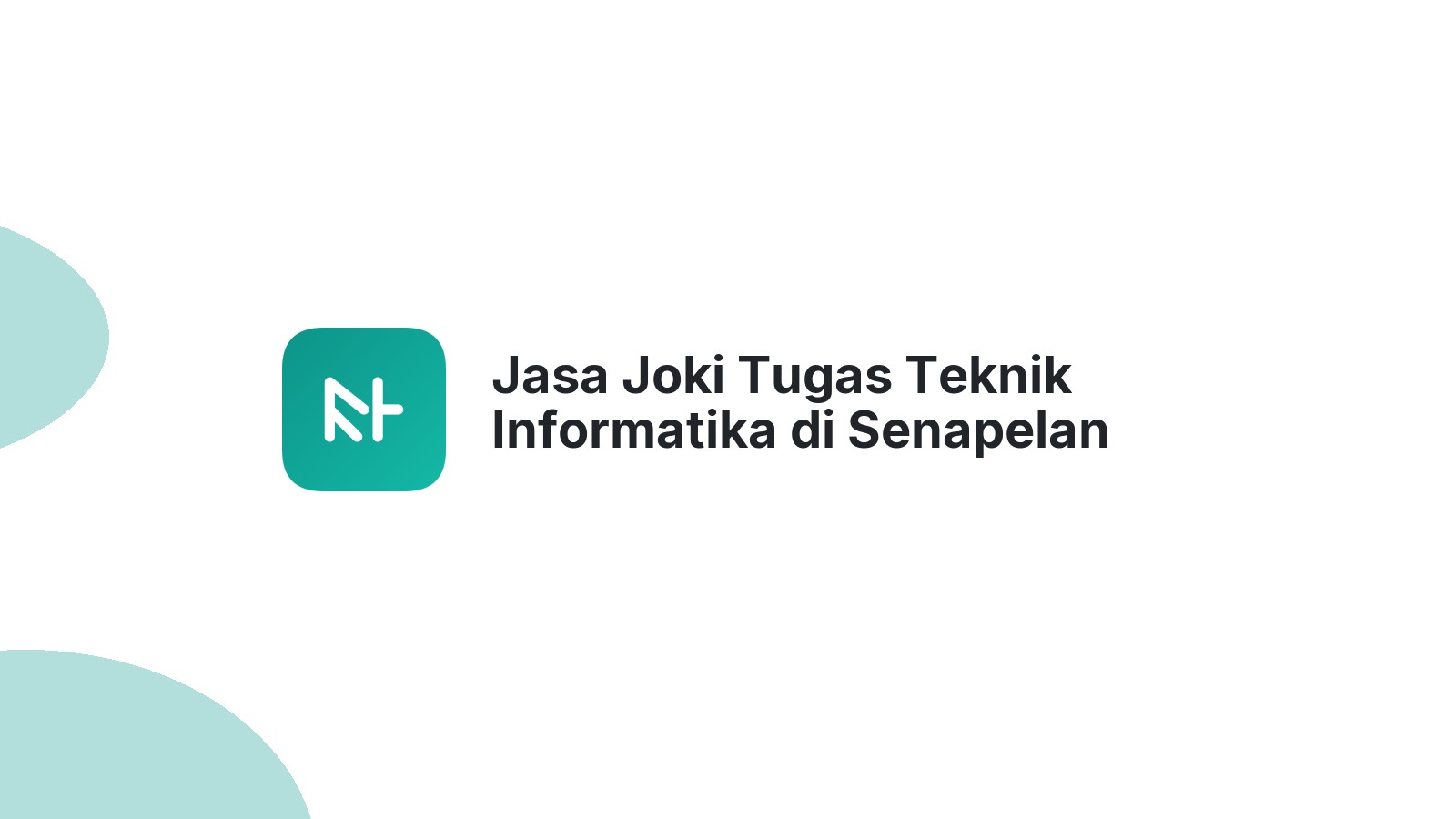 Jasa Joki Tugas Teknik Informatika di Senapelan