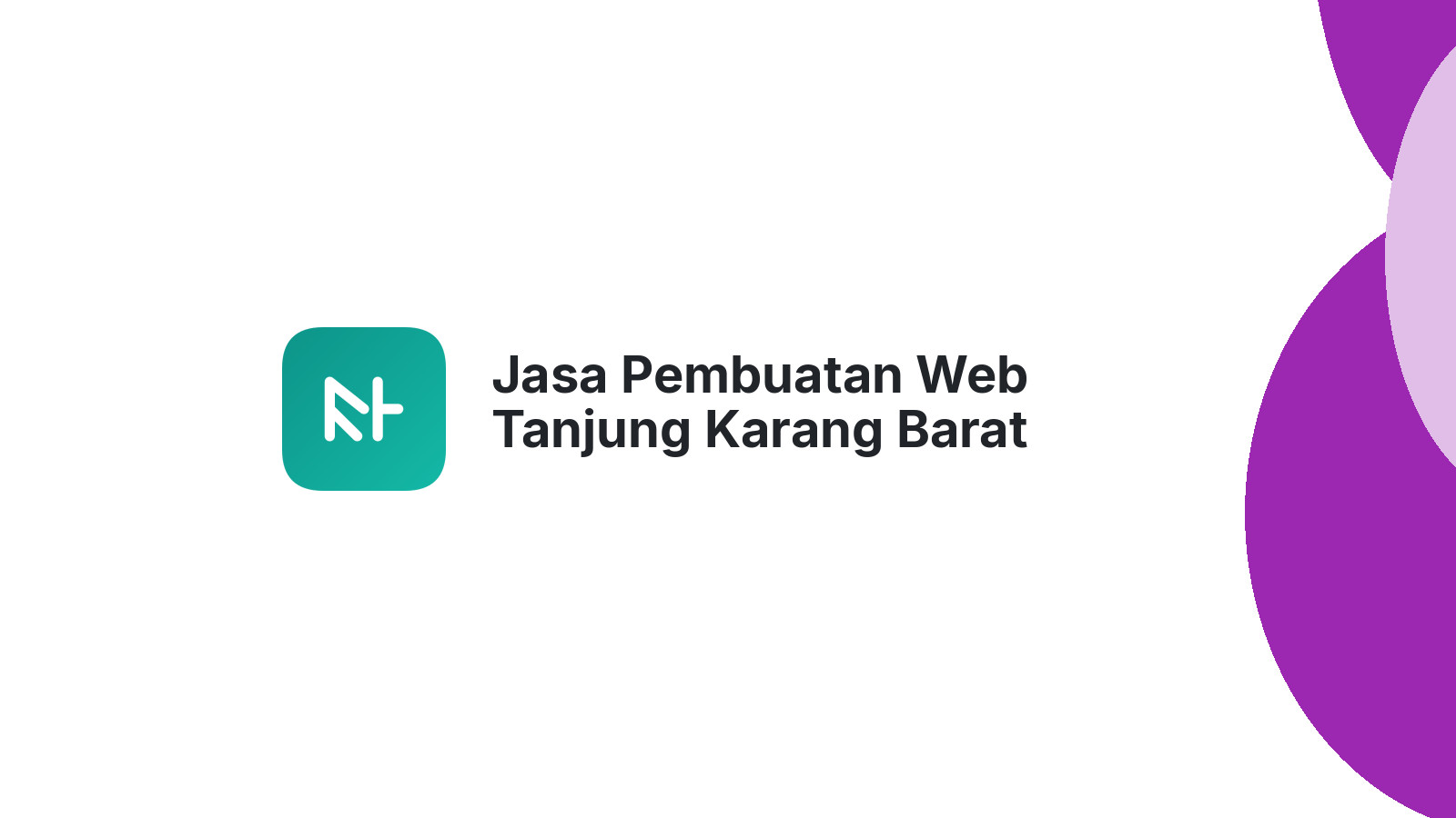 Jasa Pembuatan Web Tanjung Karang Barat