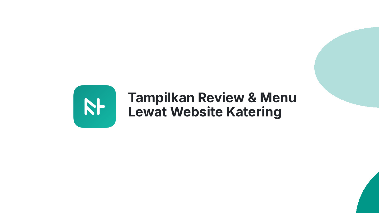 Tampilkan Review & Menu Lewat Website Katering Anda