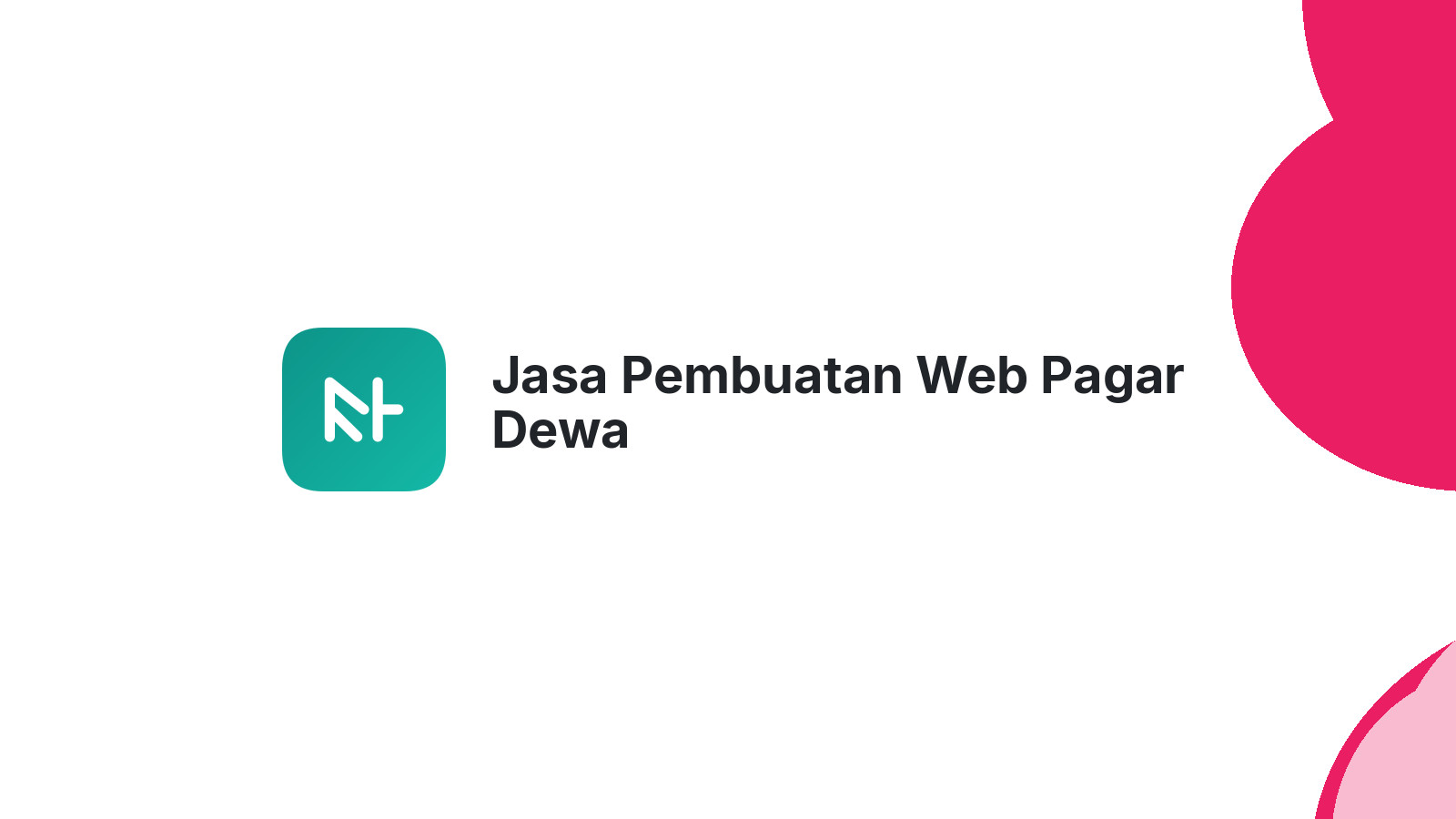 Jasa Pembuatan Web Pagar Dewa