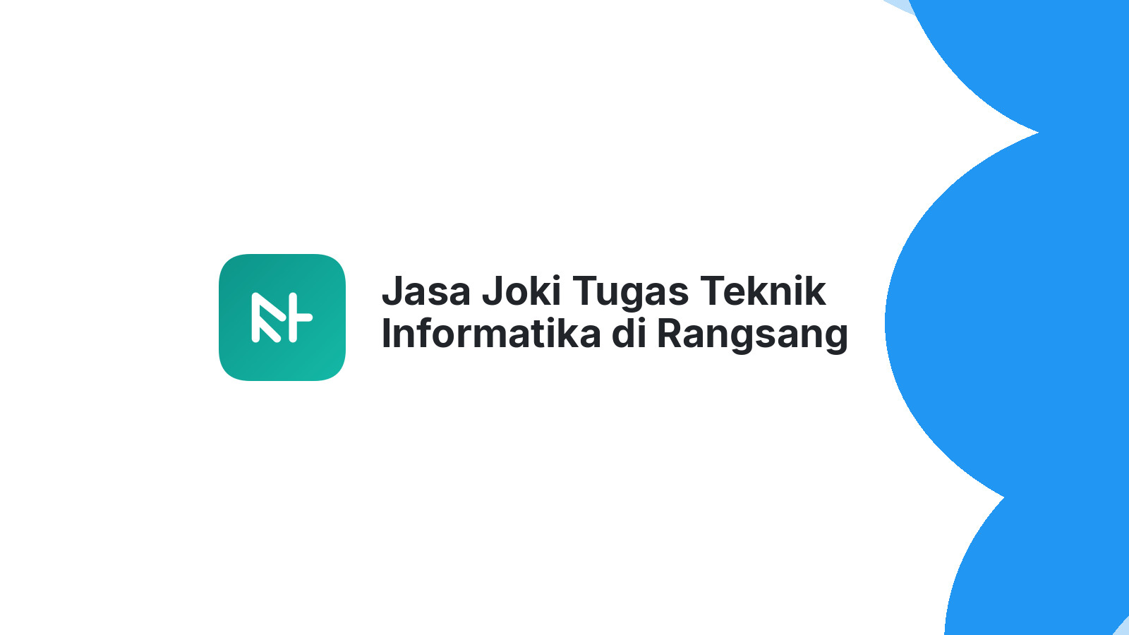 Jasa Joki Tugas Teknik Informatika di Rangsang Pesisir