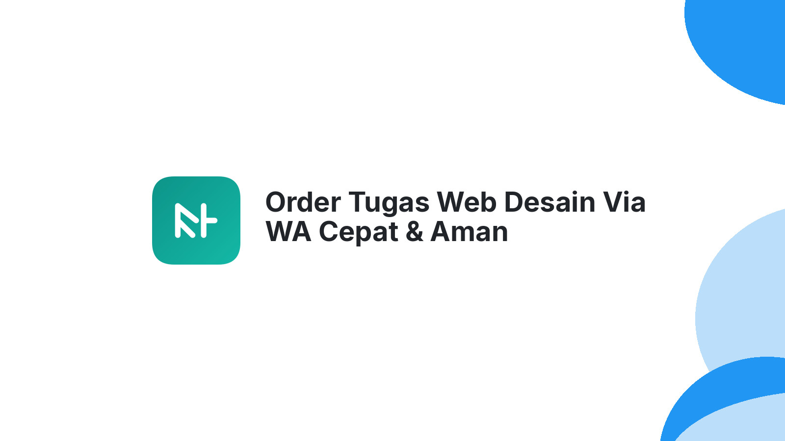 Order Tugas Web Desain Via WA Cepat & Aman
