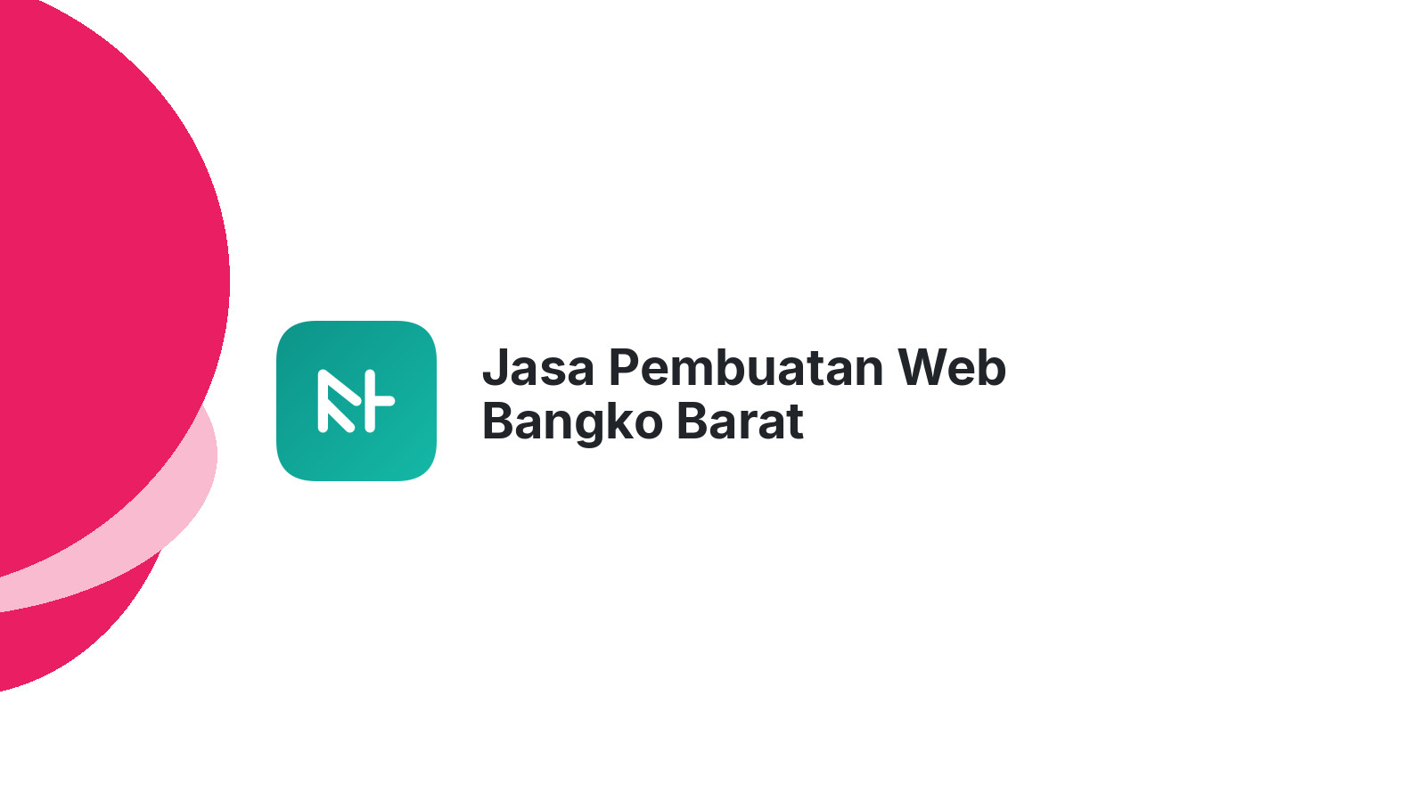 Jasa Pembuatan Web Bangko Barat
