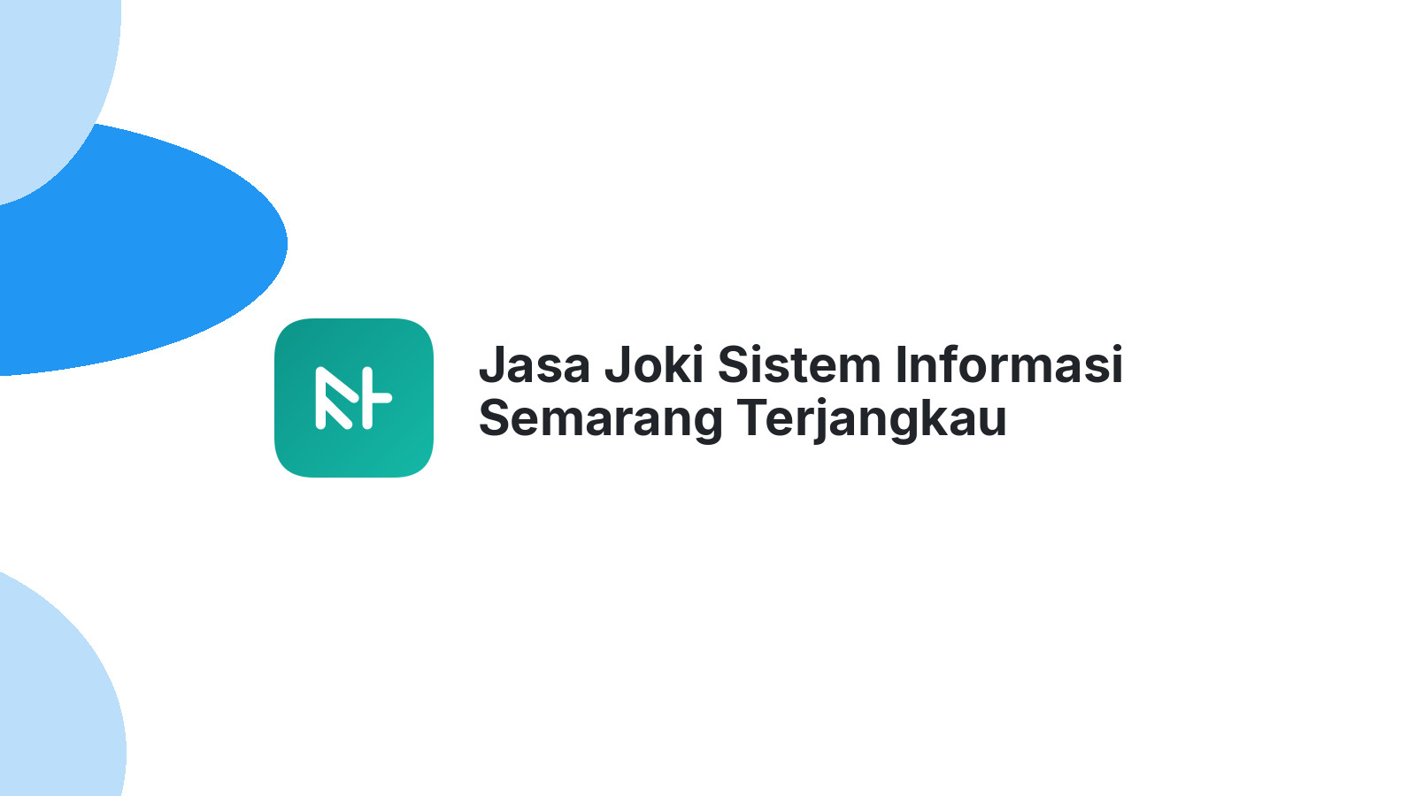 Jasa Joki Sistem Informasi Semarang Terjangkau