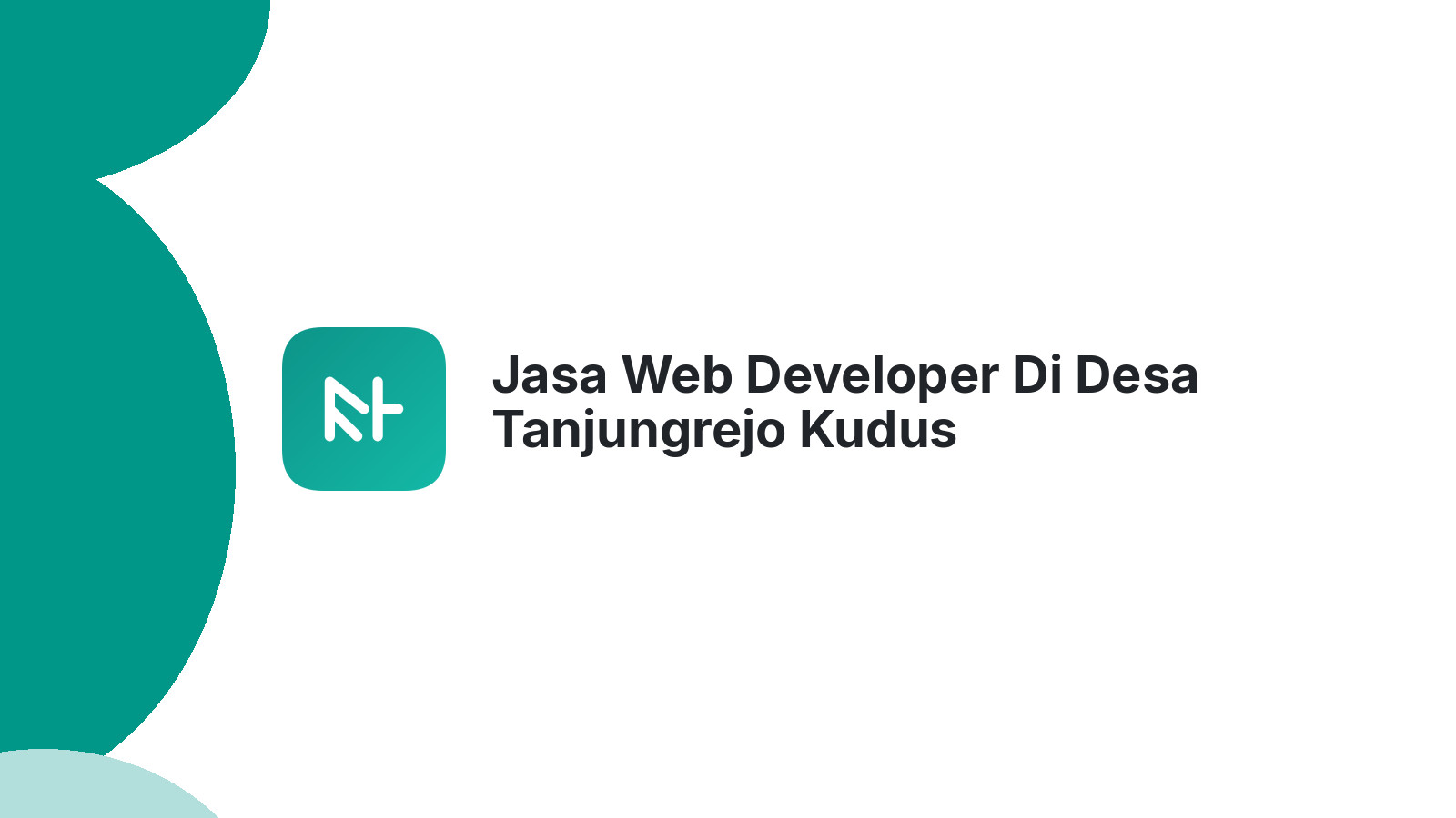 Jasa Web Developer Di Desa Tanjungrejo Kudus