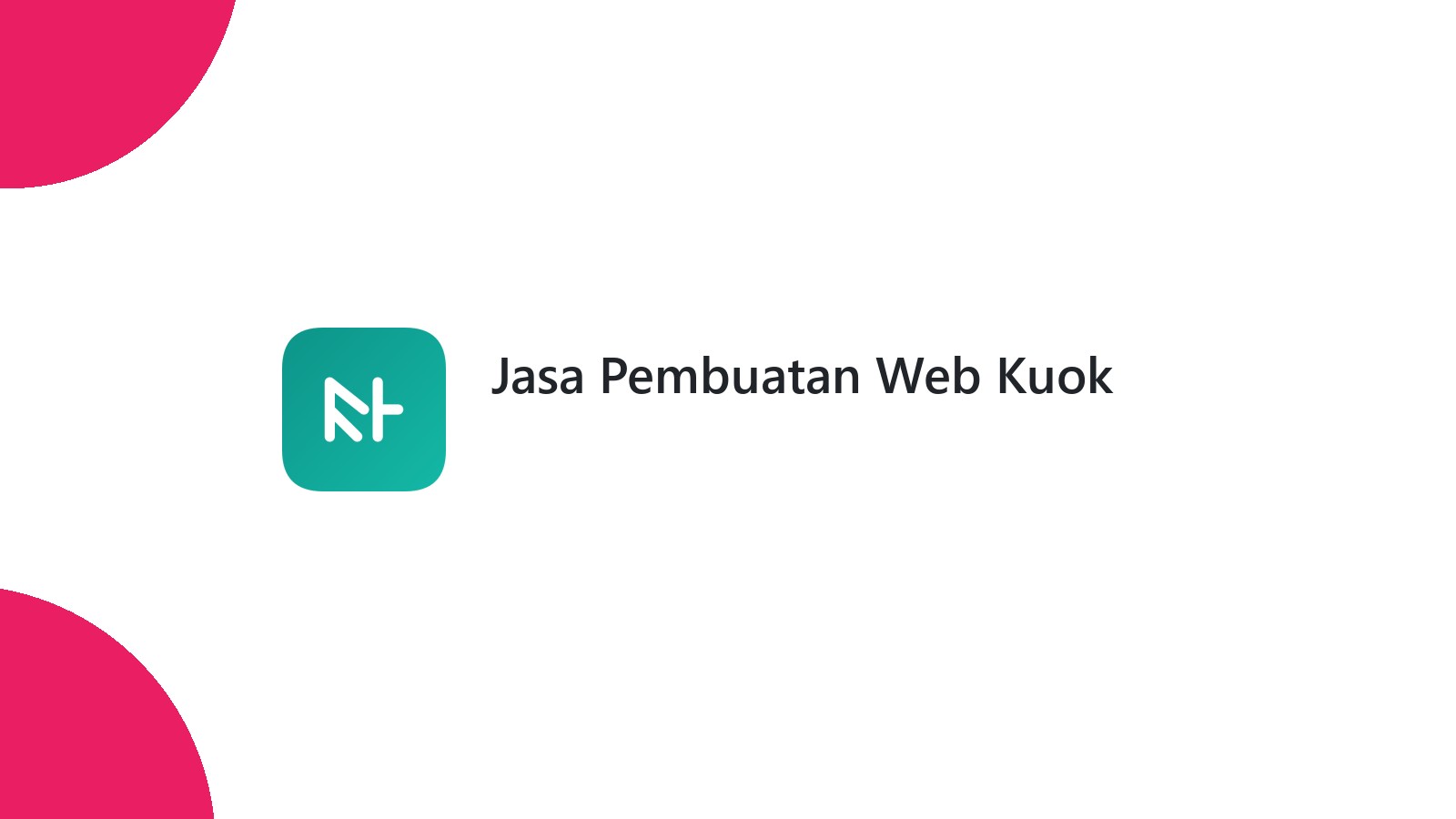 Jasa Pembuatan Web Kuok