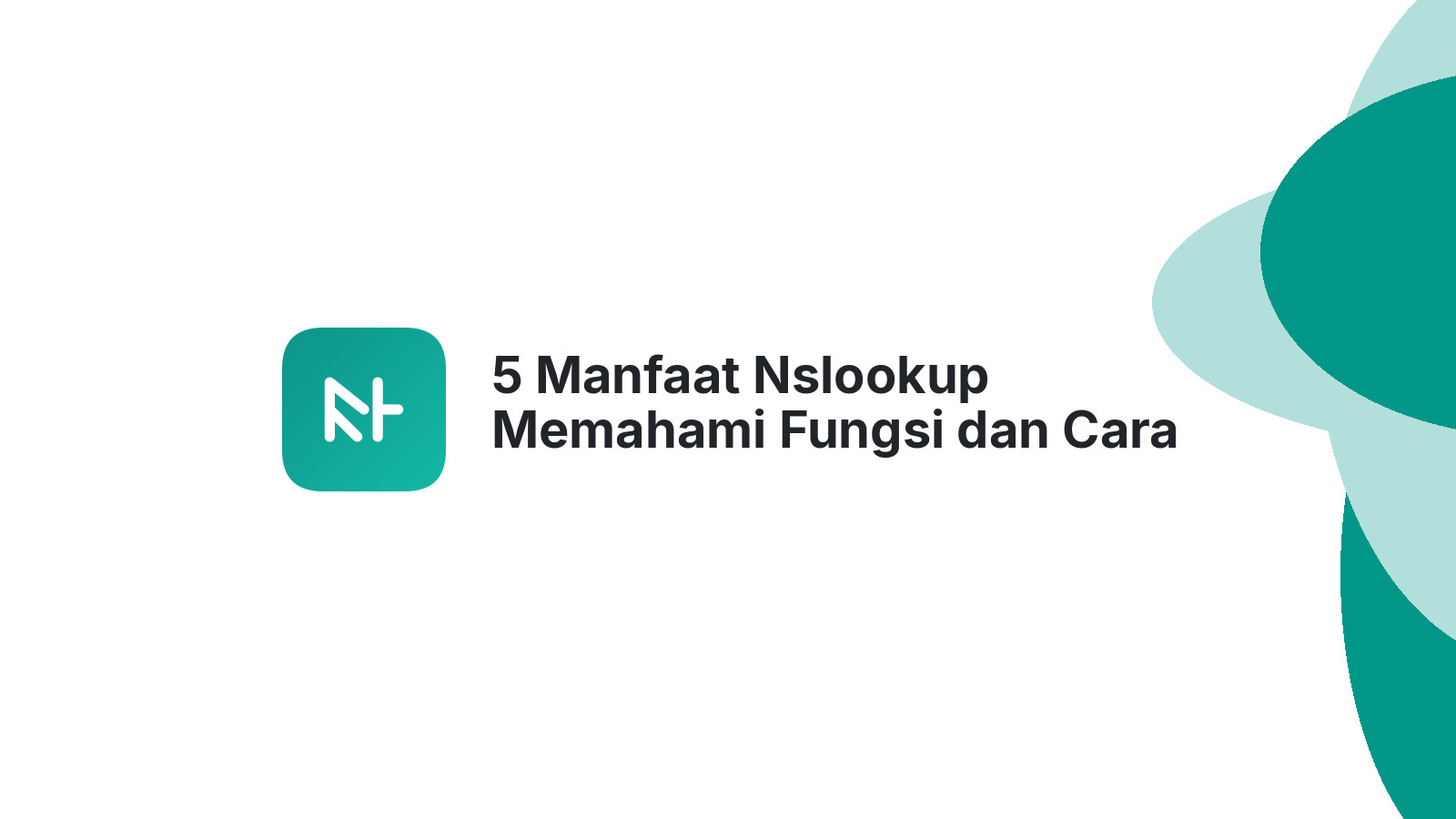 5 Manfaat Nslookup Memahami Fungsi dan Cara Menggunakannya
