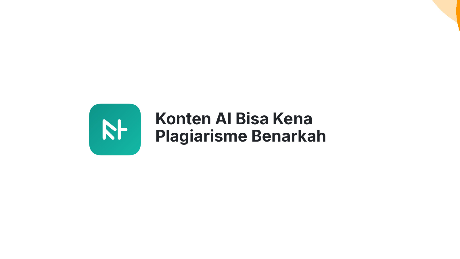 Konten AI Bisa Kena Plagiarisme Benarkah