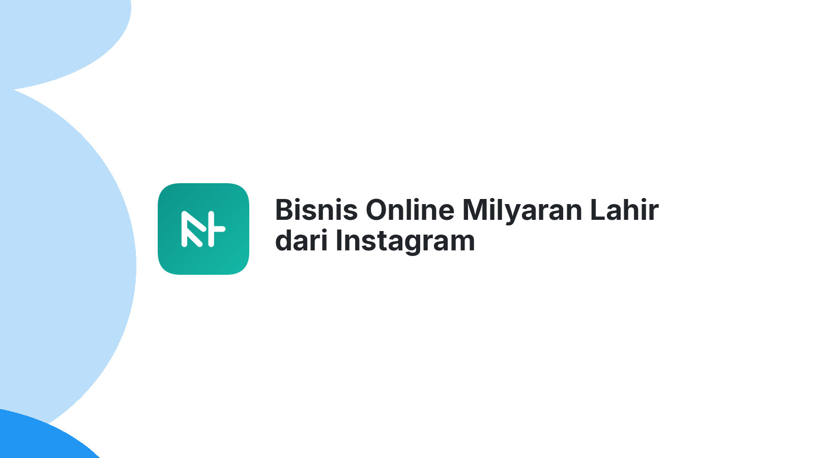 Bisnis Online Milyaran Lahir dari Instagram