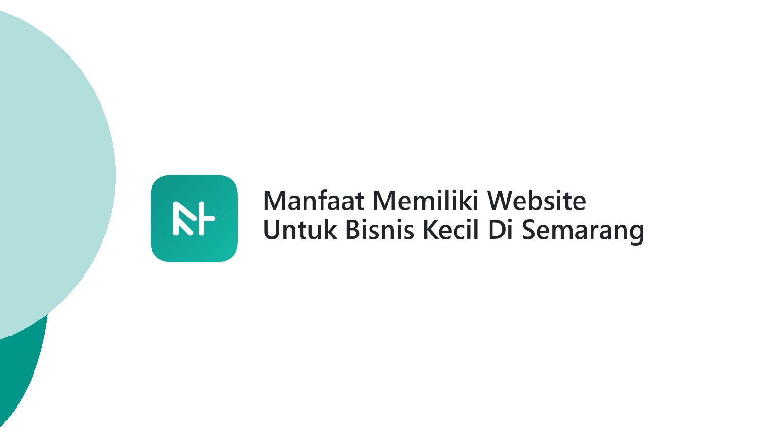 Manfaat Memiliki Website Untuk Bisnis Kecil Di Semarang