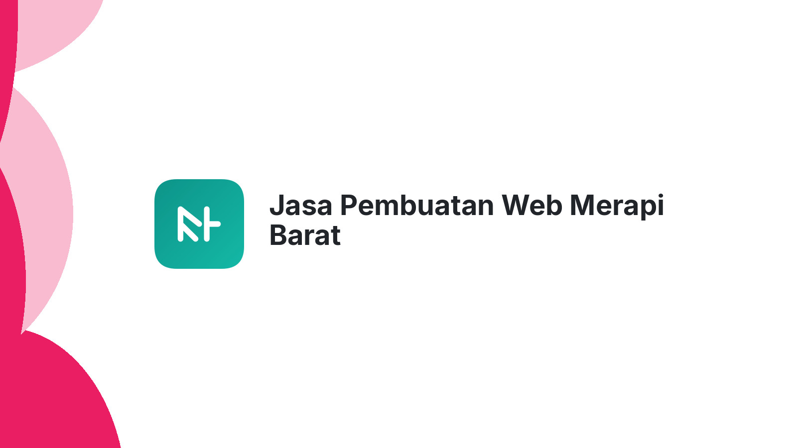 Jasa Pembuatan Web Merapi Barat