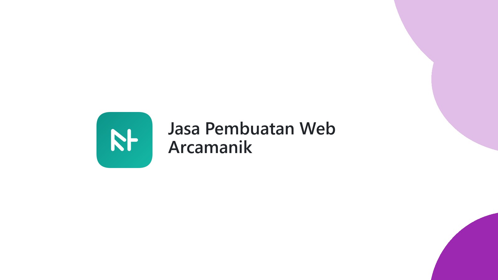 Jasa Pembuatan Web Arcamanik