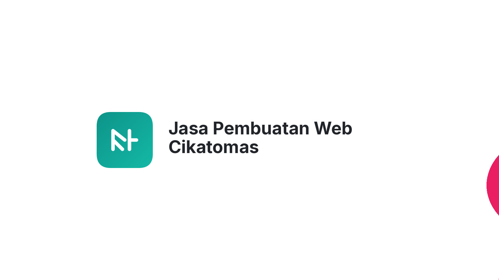 Jasa Pembuatan Web Cikatomas