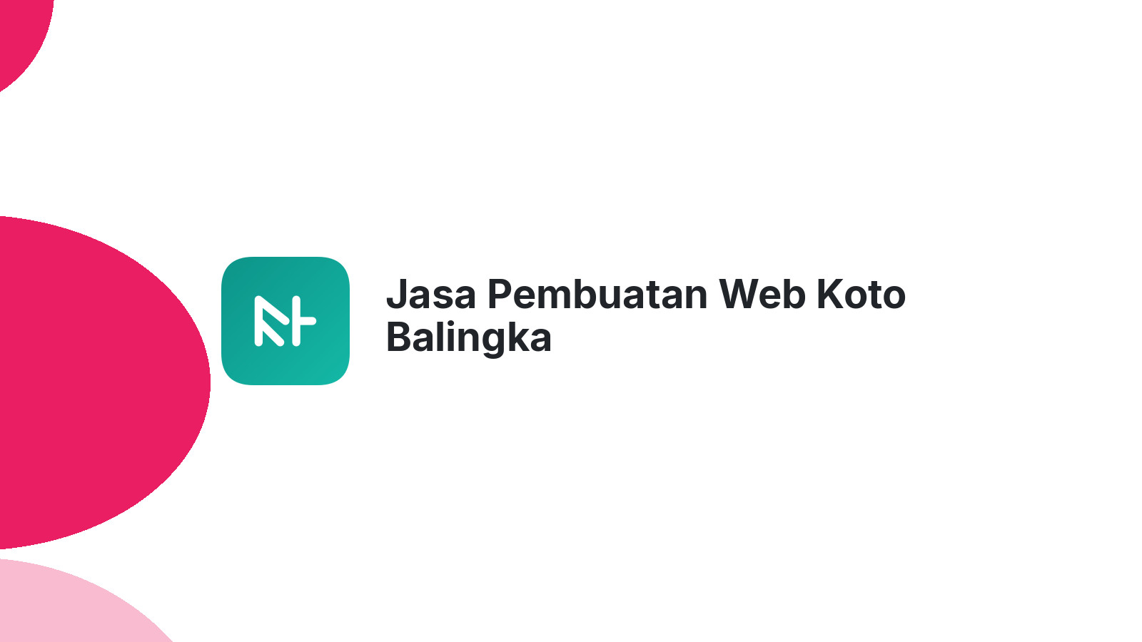 Jasa Pembuatan Web Koto Balingka