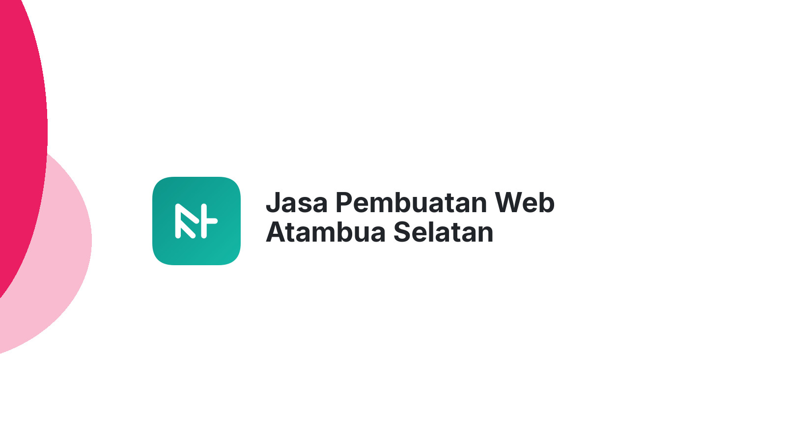 Jasa Pembuatan Web Atambua Selatan
