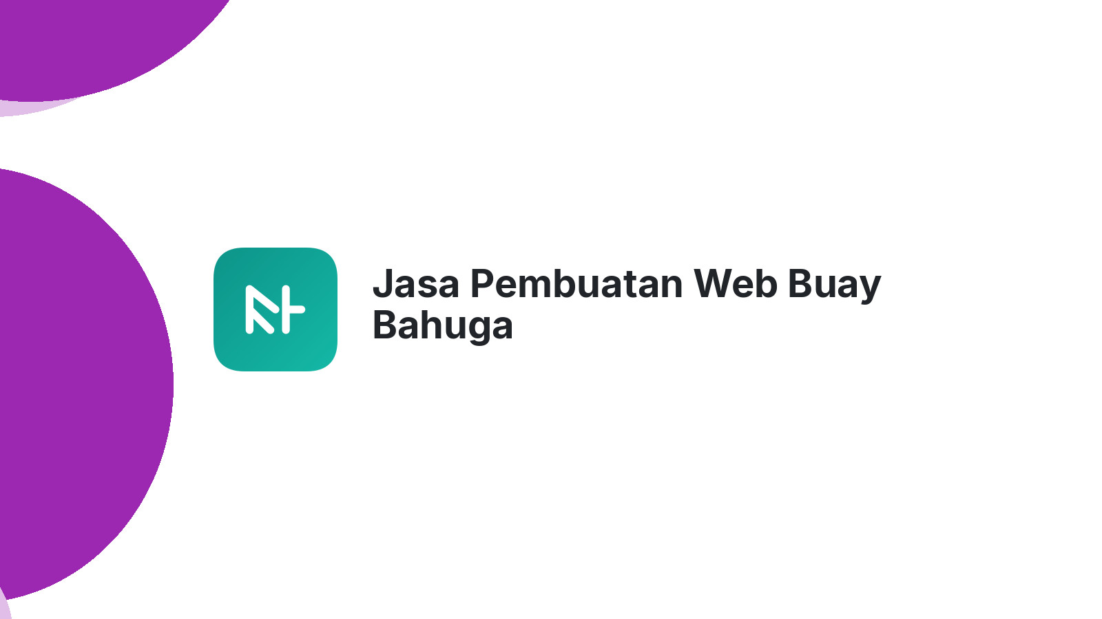 Jasa Pembuatan Web Buay Bahuga