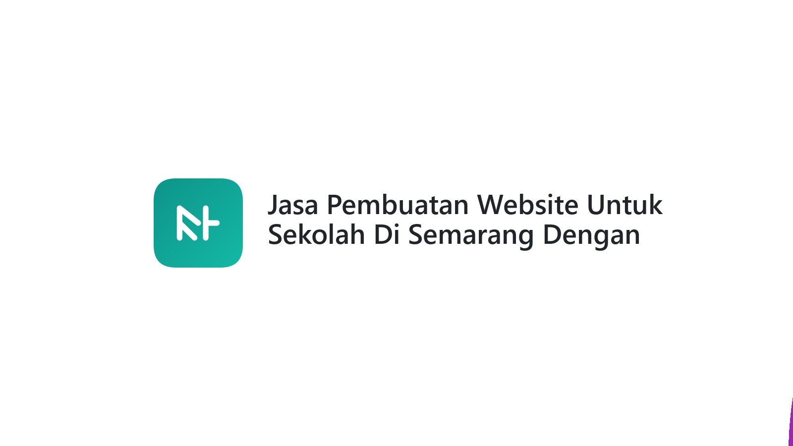 Jasa Pembuatan Website Untuk Sekolah Di Semarang Dengan Desain Menarik