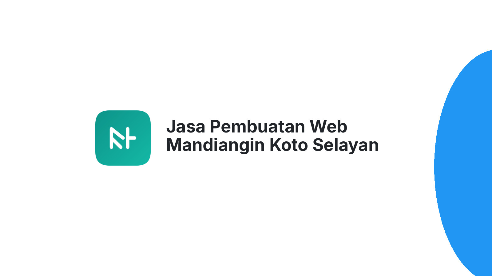 Jasa Pembuatan Web Mandiangin Koto Selayan