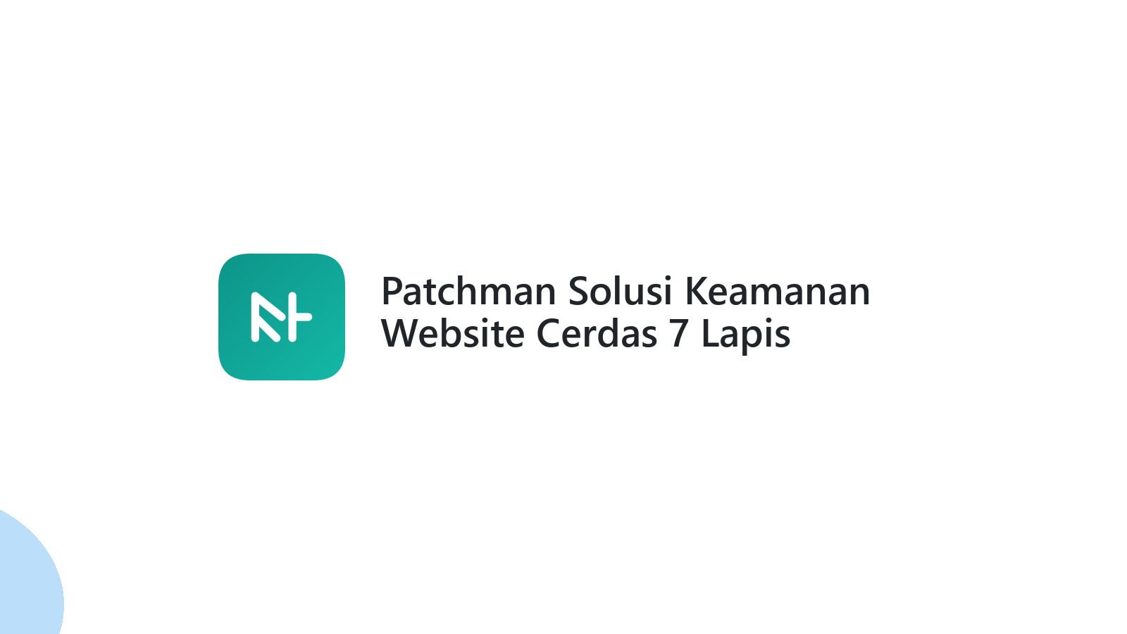 Patchman Solusi Keamanan Website Cerdas 7 Lapis
