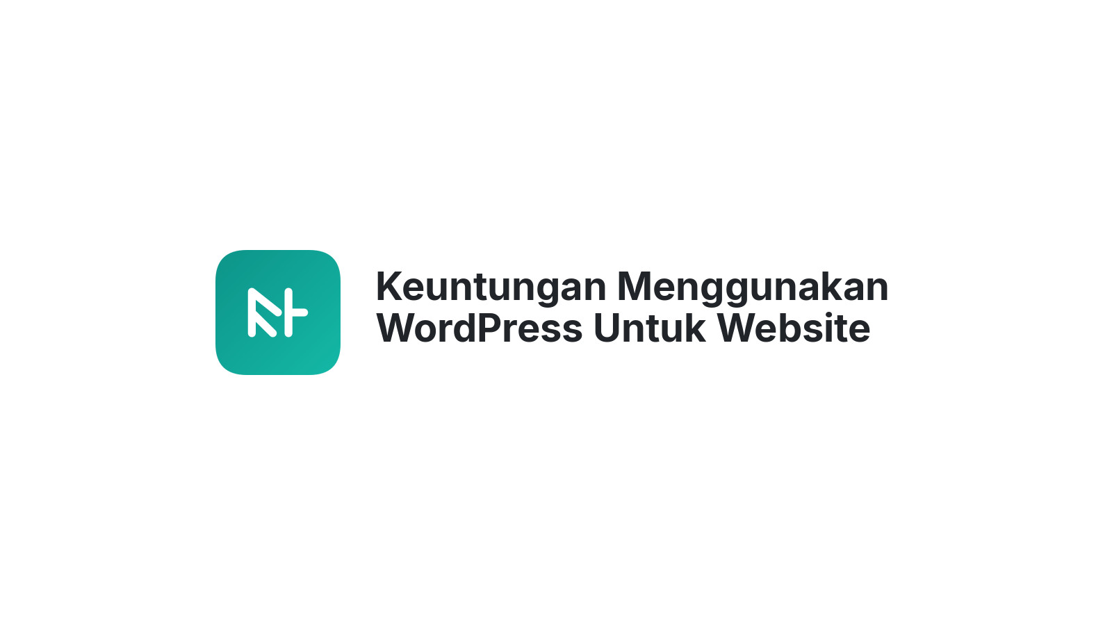 Keuntungan Menggunakan WordPress Untuk Website Bisnis