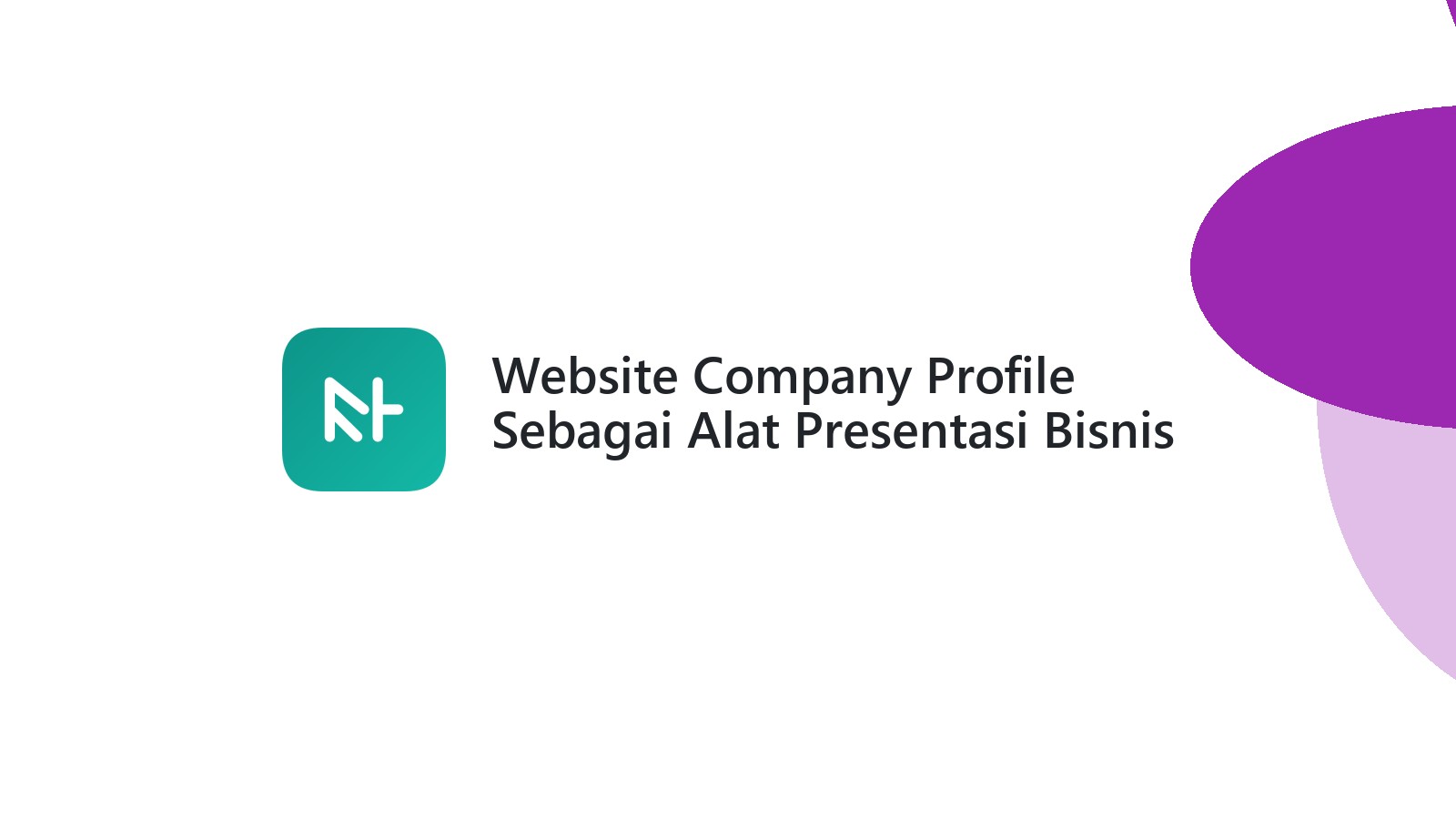 Website Company Profile Sebagai Alat Presentasi Bisnis