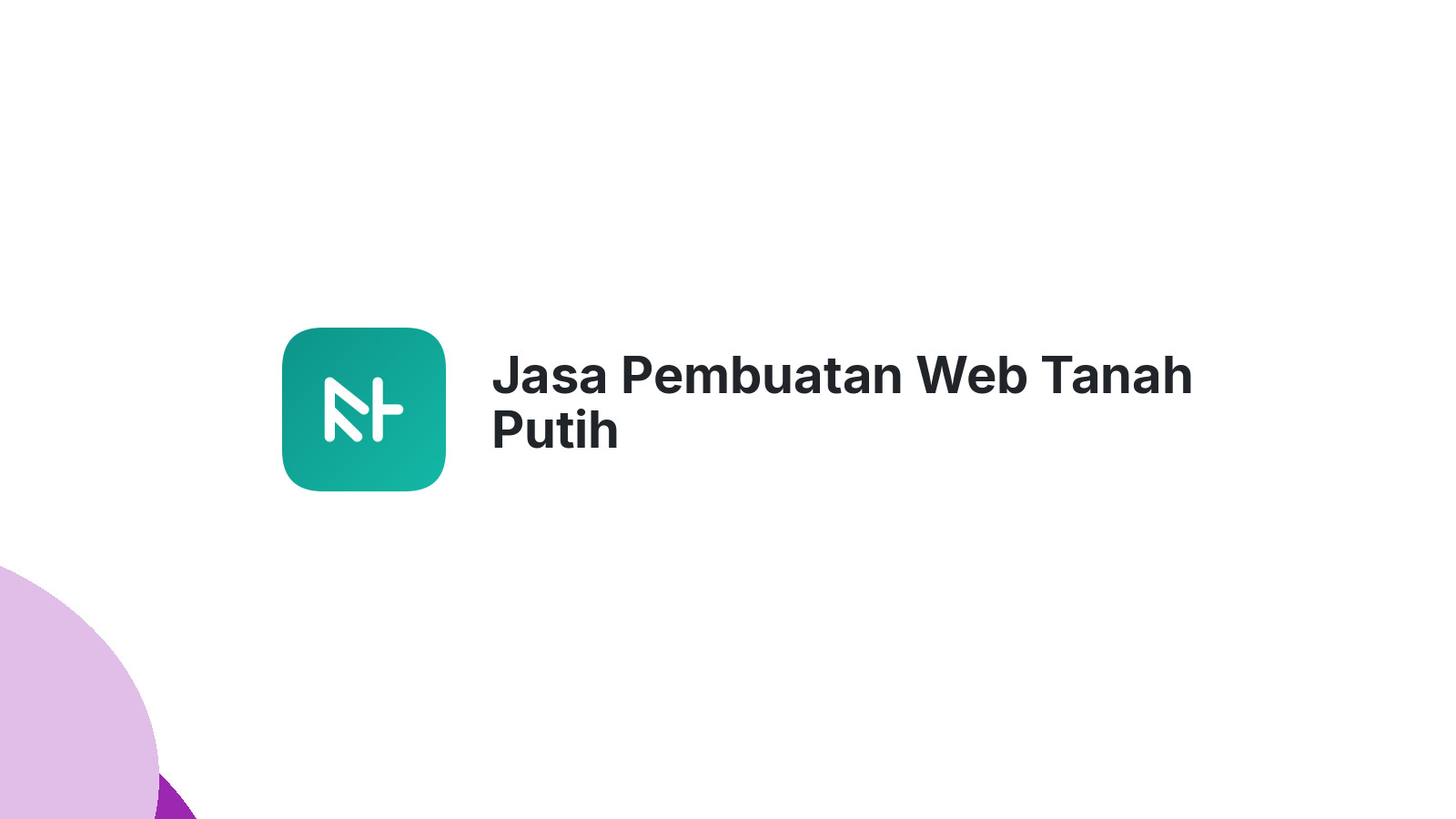 Jasa Pembuatan Web Tanah Putih