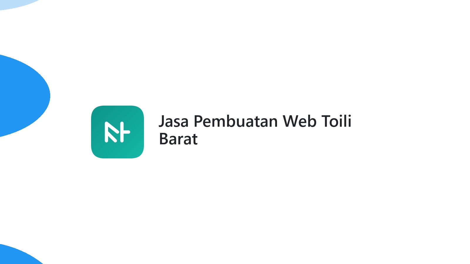 Jasa Pembuatan Web Toili Barat