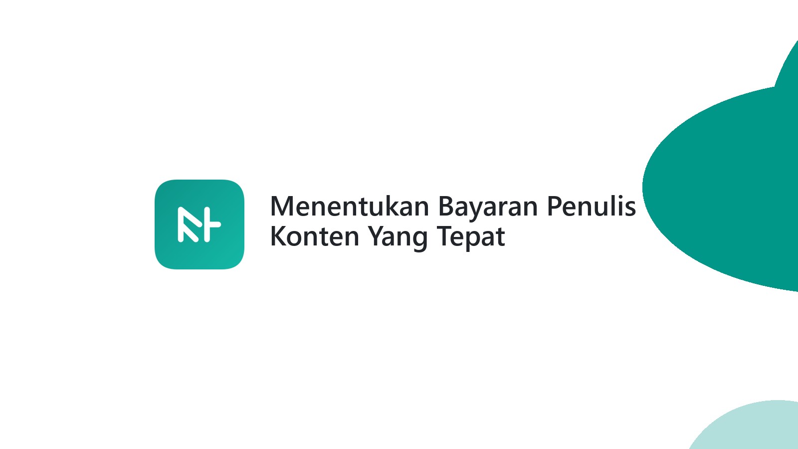 Menentukan Bayaran Penulis Konten Yang Tepat