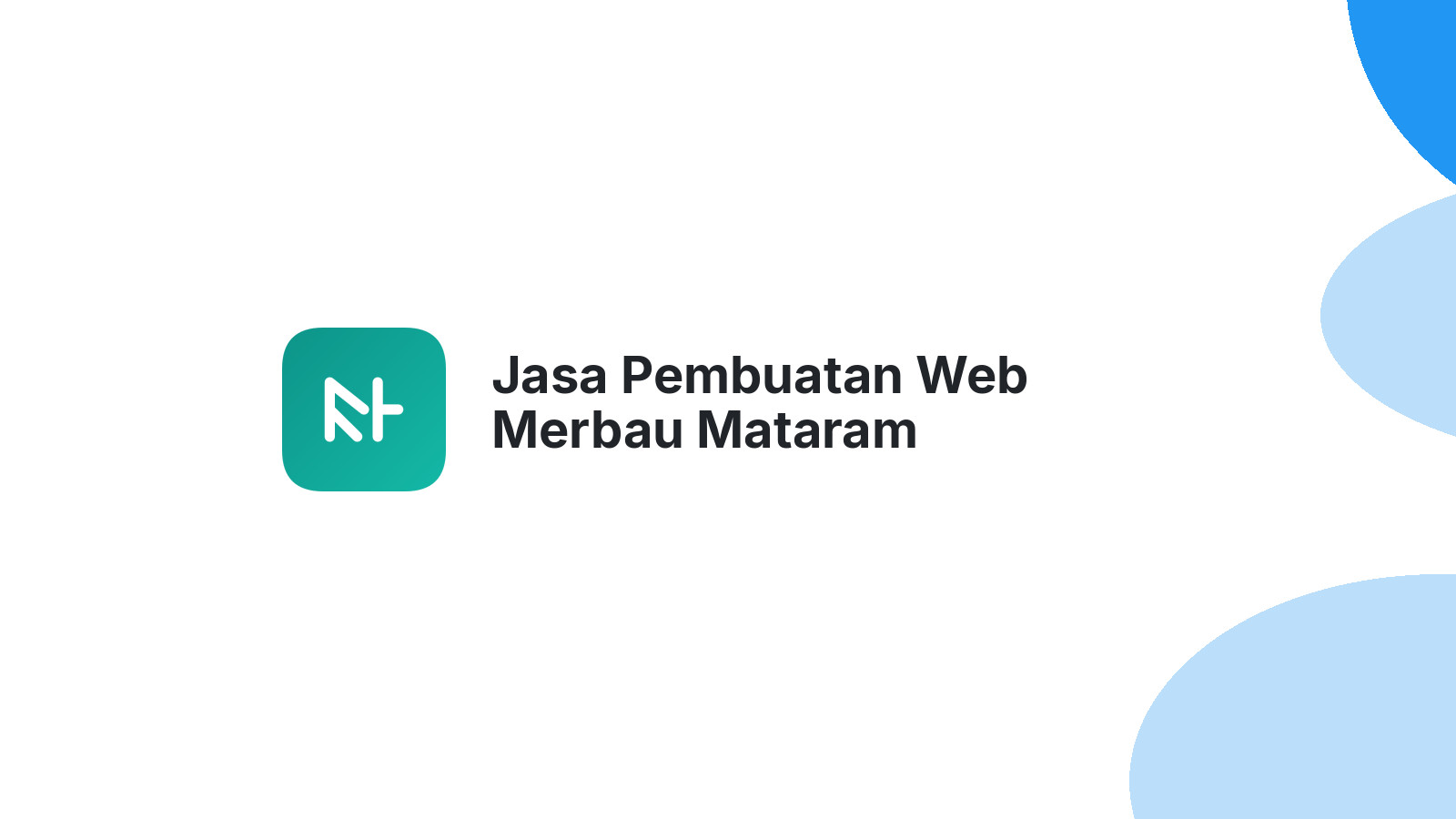 Jasa Pembuatan Web Merbau Mataram