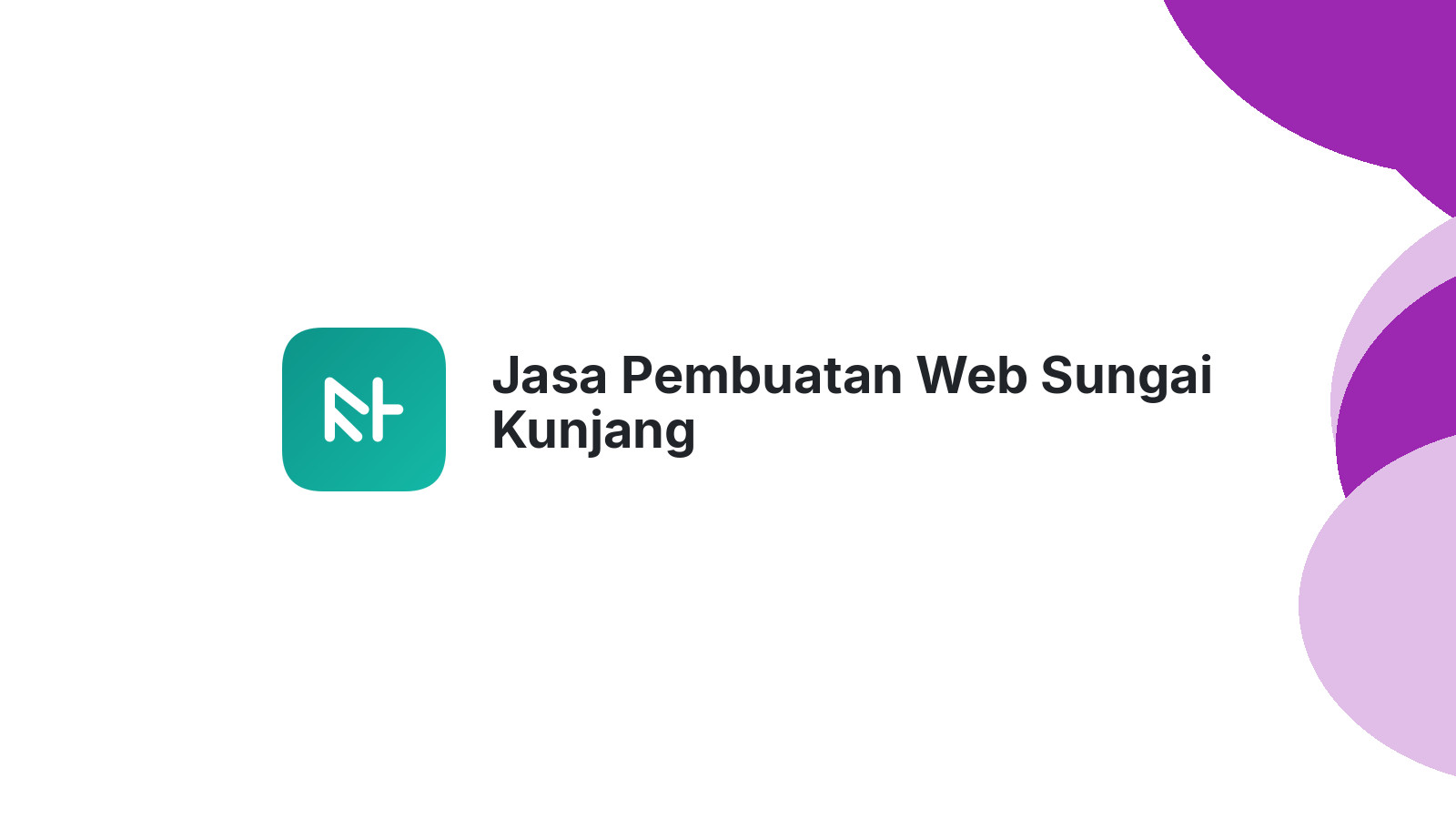 Jasa Pembuatan Web Sungai Kunjang