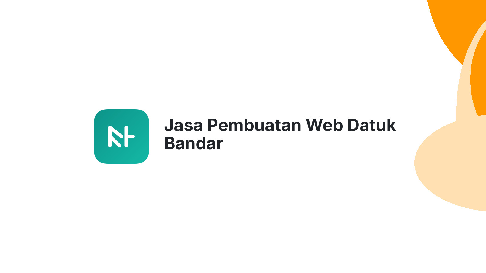 Jasa Pembuatan Web Datuk Bandar