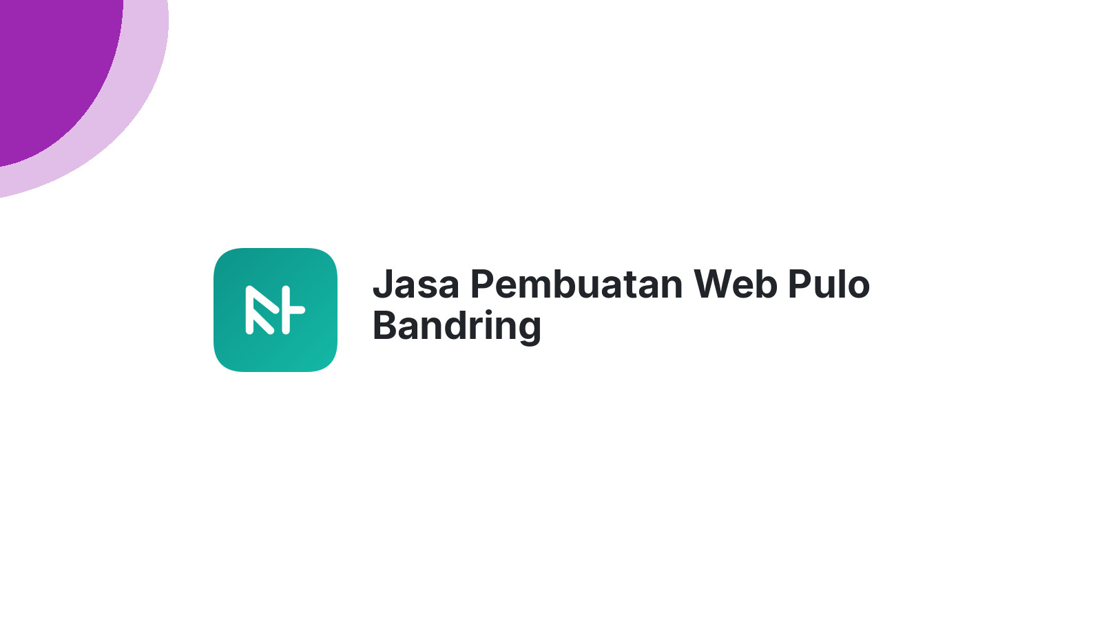 Jasa Pembuatan Web Pulo Bandring