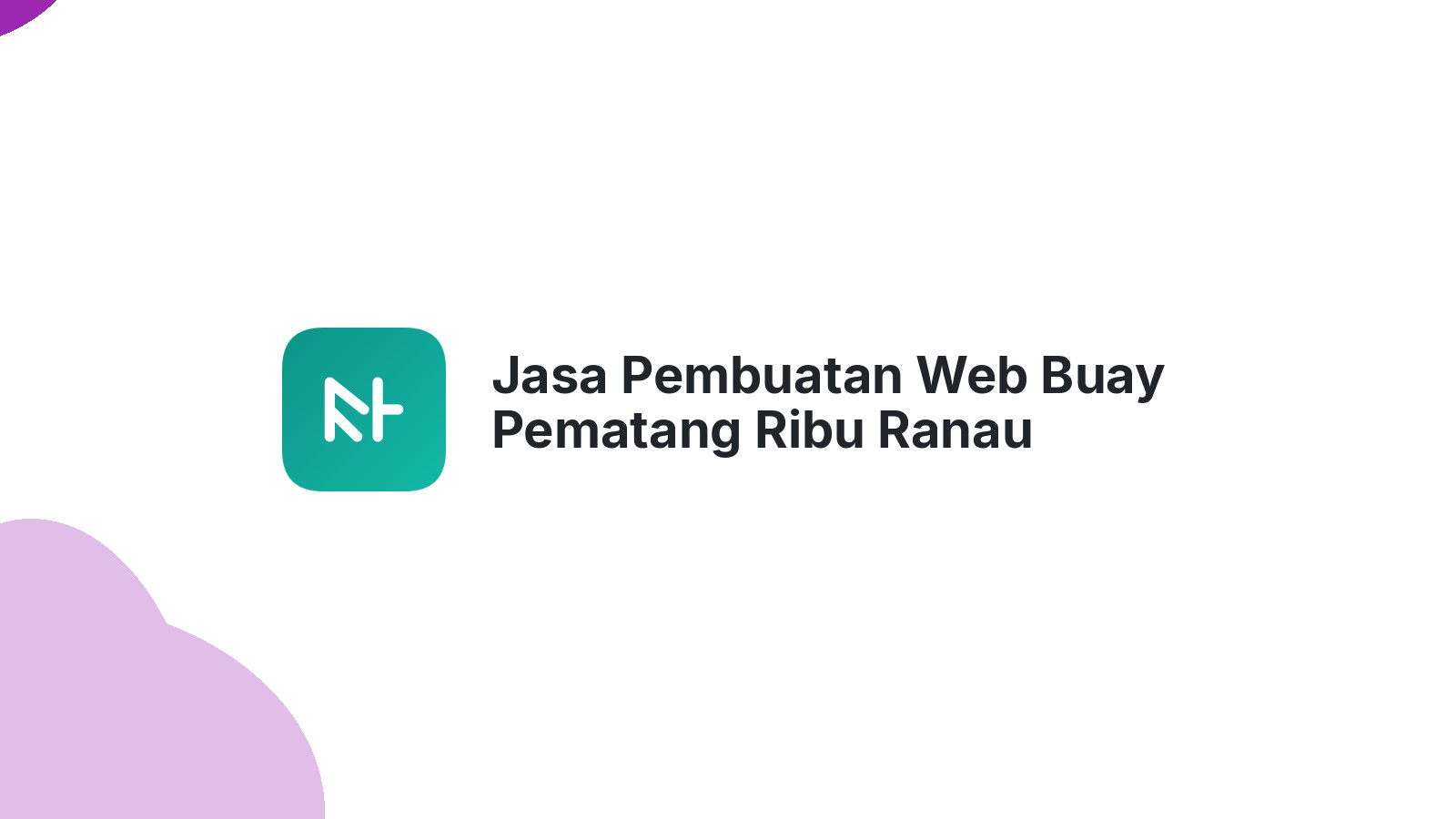 Jasa Pembuatan Web Buay Pematang Ribu Ranau Tengah