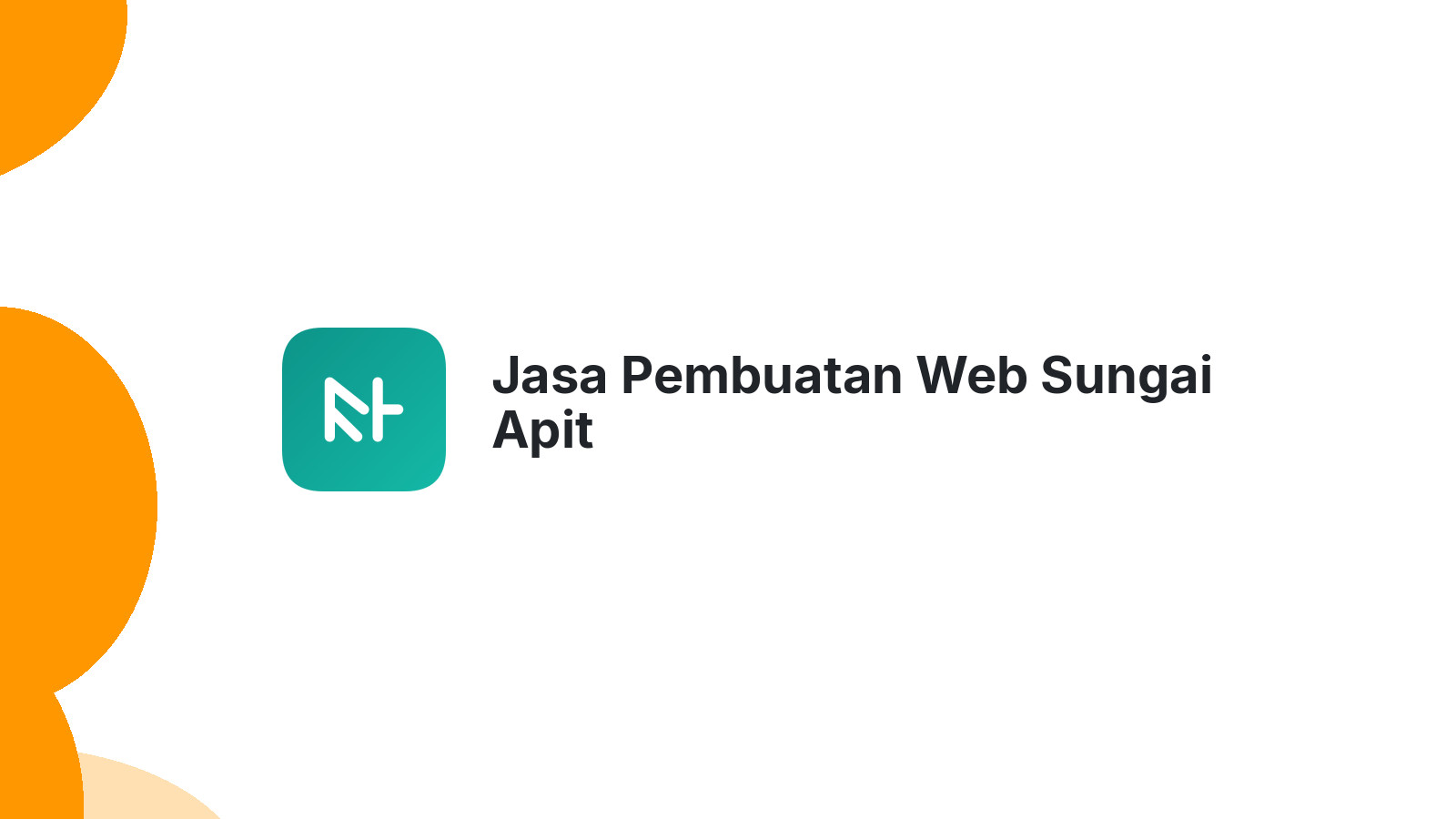 Jasa Pembuatan Web Sungai Apit