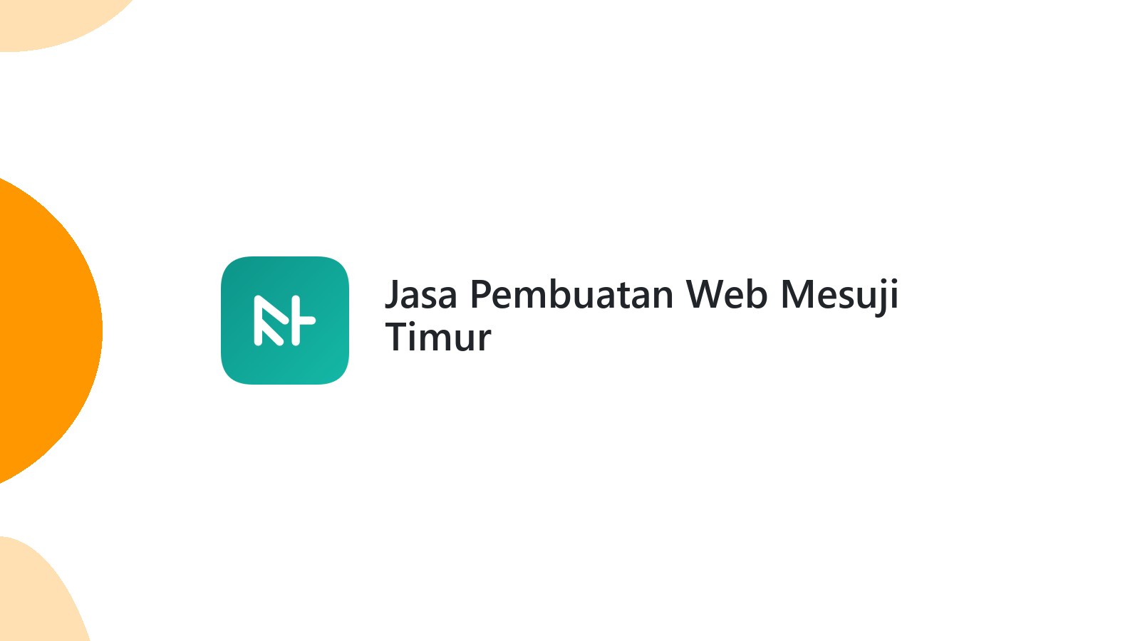 Jasa Pembuatan Web Mesuji Timur