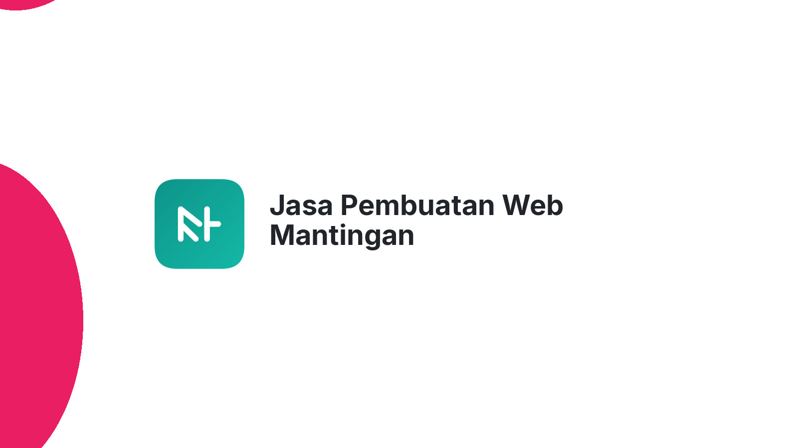 Jasa Pembuatan Web Mantingan