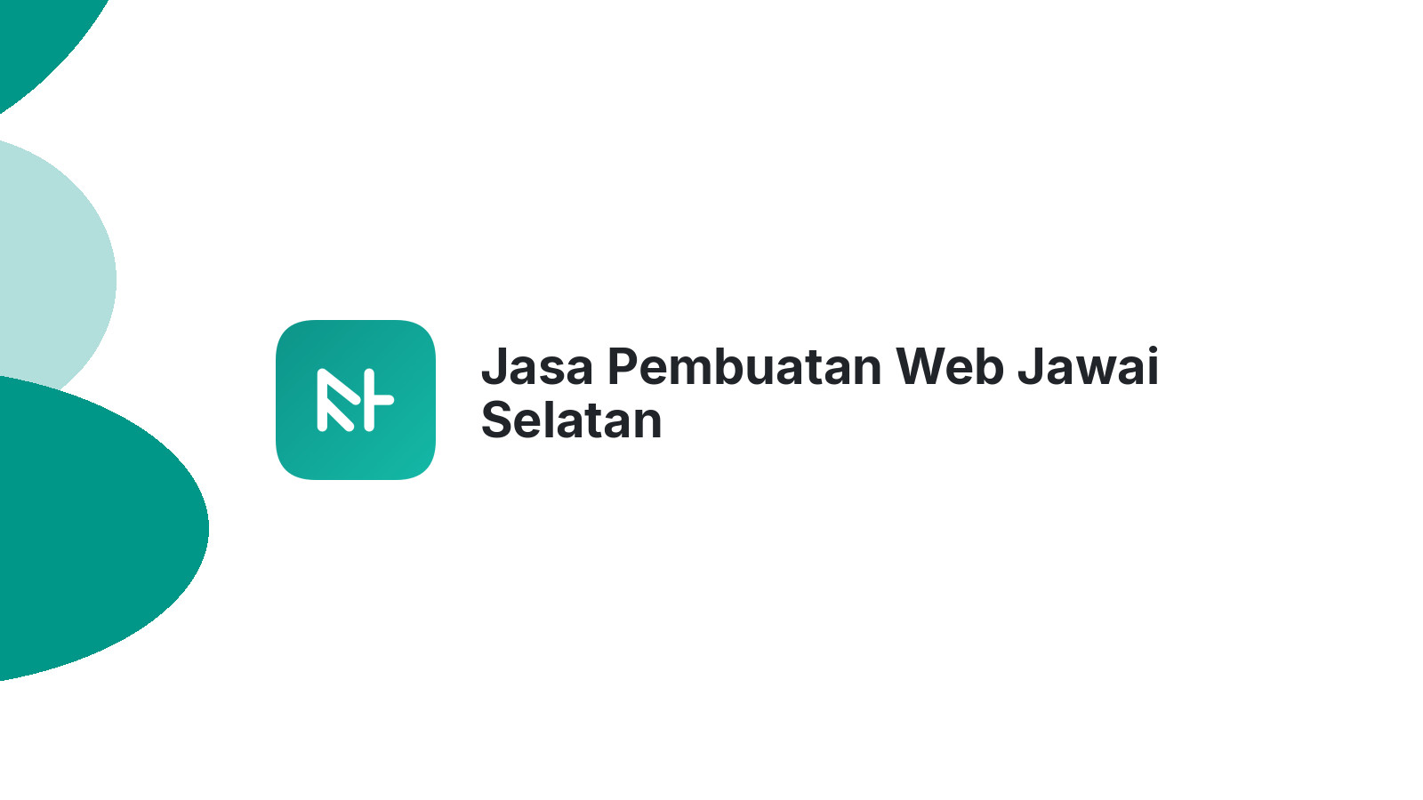 Jasa Pembuatan Web Jawai Selatan