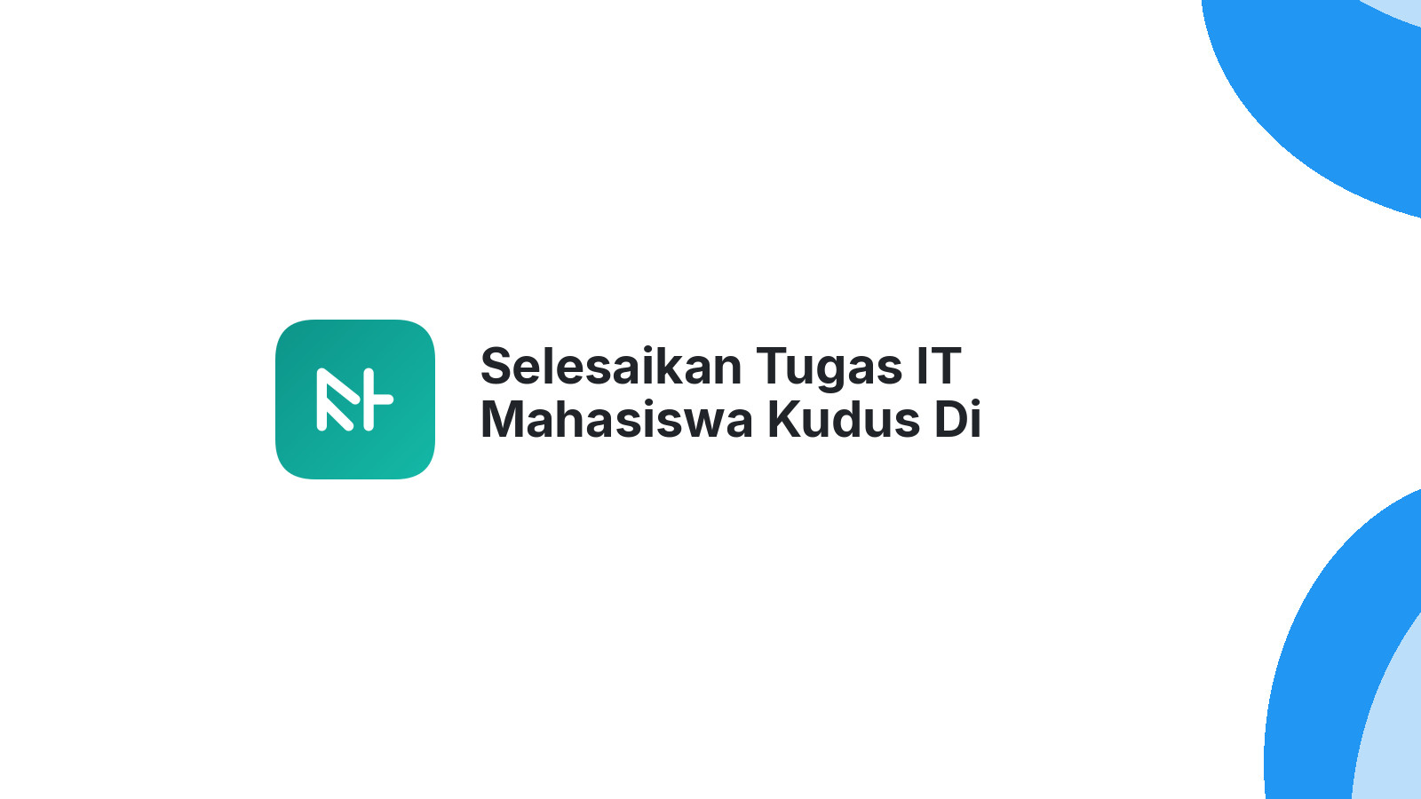 Selesaikan Tugas IT Mahasiswa Kudus Di Karangmalang