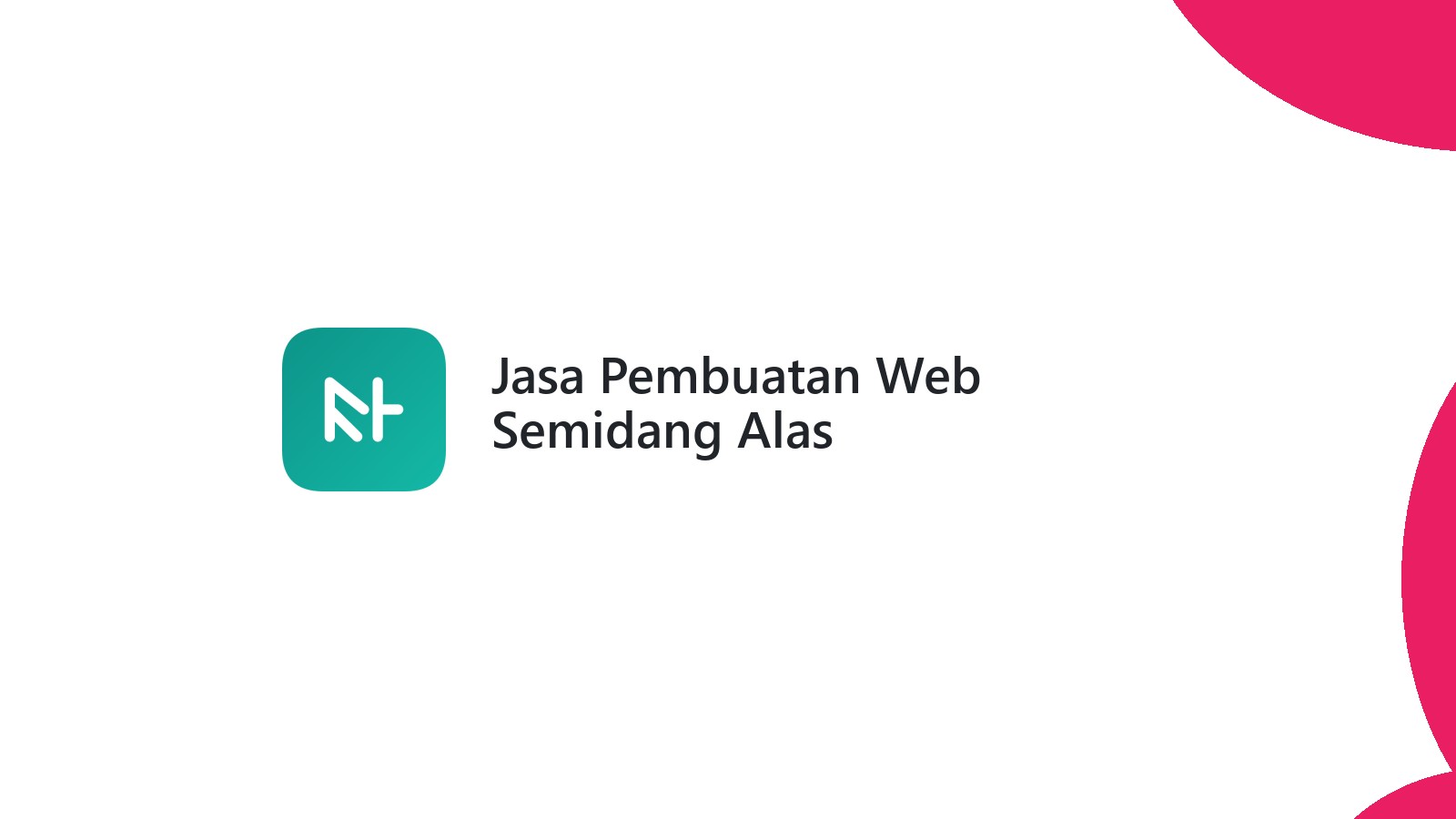 Jasa Pembuatan Web Semidang Alas