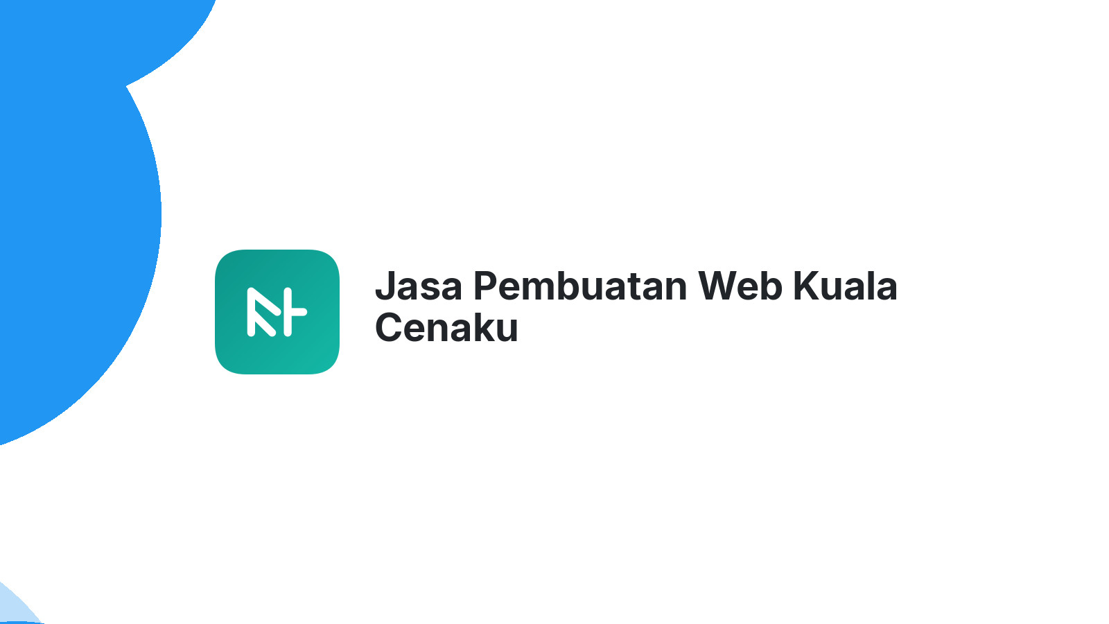 Jasa Pembuatan Web Kuala Cenaku