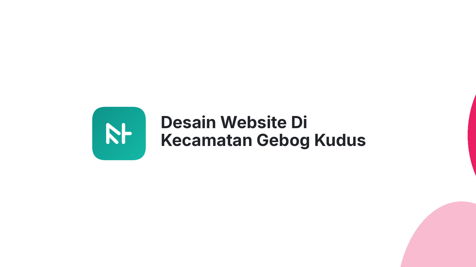 Desain Website Di Kecamatan Gebog Kudus Untuk Usaha Toko Online
