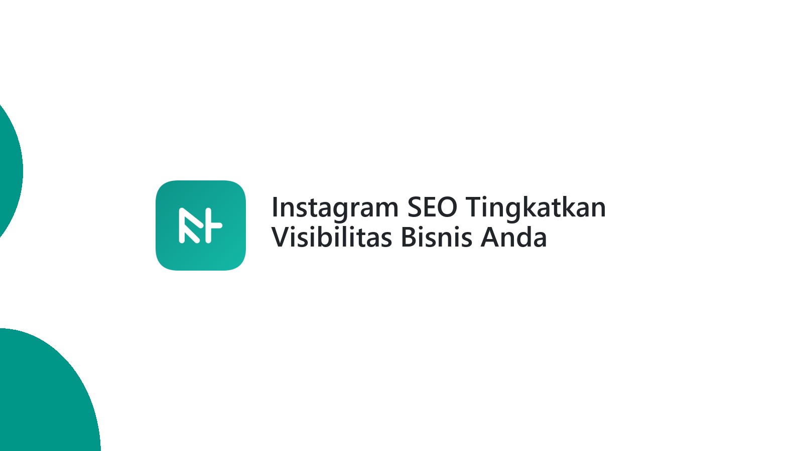 Instagram SEO Tingkatkan Visibilitas Bisnis Anda