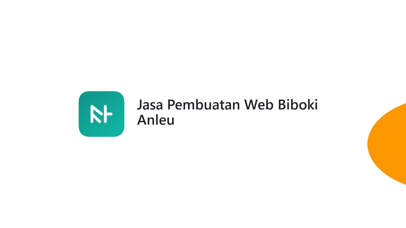 Jasa Pembuatan Web Biboki Anleu
